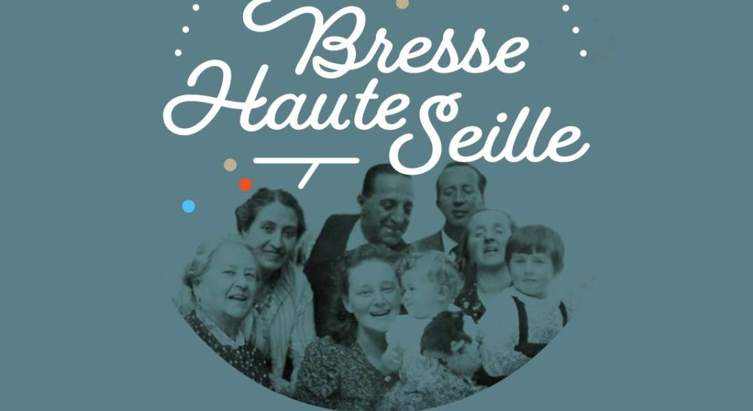 "Raconte-moi Bresse Haute-Seille"