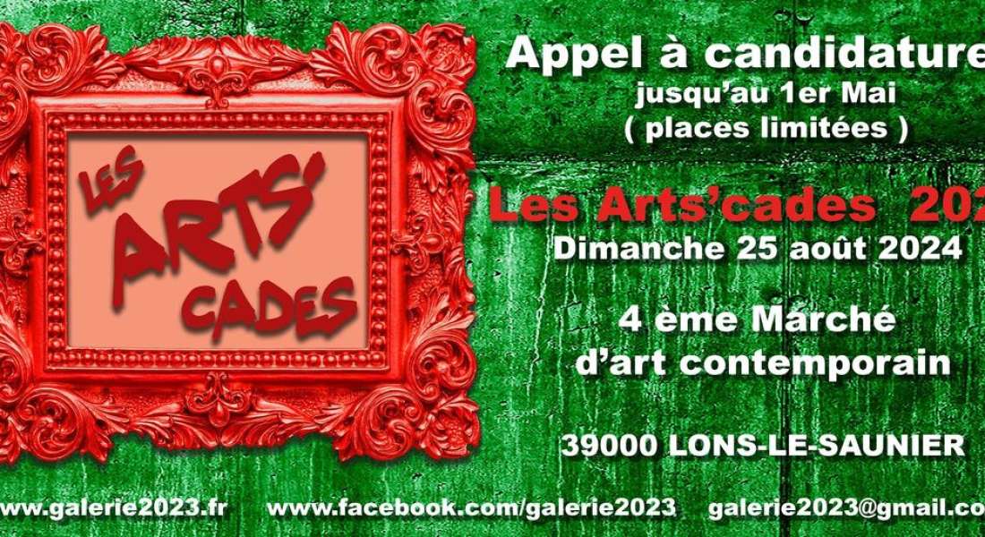 Les Arts'cades: appel à candidatures