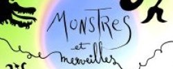 Monstres et merveilles