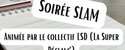 Soirée slam (atelier + scène ouverte)